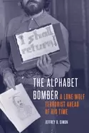 Image of alphabet bomber a lone wolf terrorist ahead of his time
