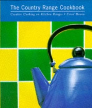 Image of The Country Range Cookbook by Carol Bowen Hardback