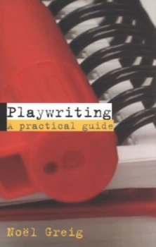 Image of Playwriting by Nol Greig Paperback