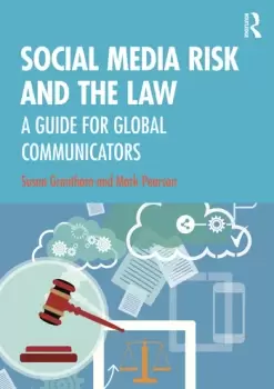 Image of Social Media Risk and the LawA Guide for Global Communicators