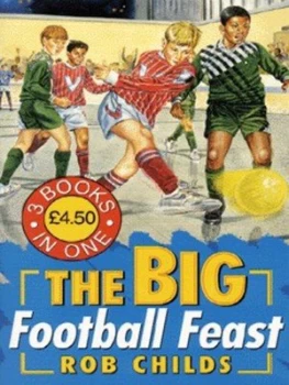 Image of The Big Football Feast by Rob Childs and Tim Marwood Book