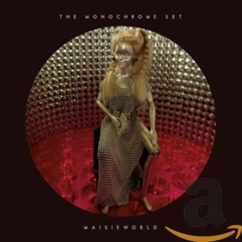 Image of The Monochrome Set - Maisieworld CD
