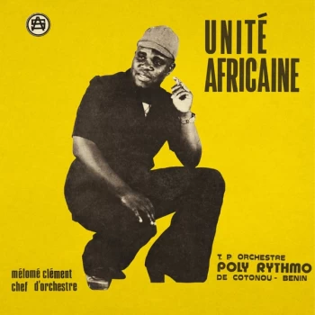 Image of T. P. Orchestre Poly Rythmo De Cotonou - Benin - Unité Africaine Vinyl