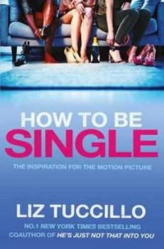 Image of How to Be Single by Liz Tuccillo Paperback