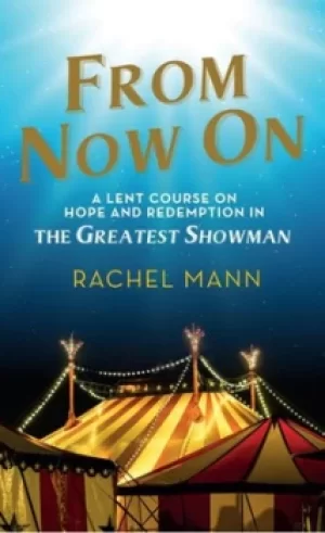 Image of From now on by Rachel Mann