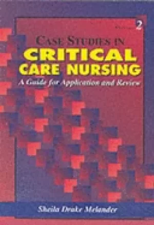 Image of case studies in critical care nursing a guide for application and review