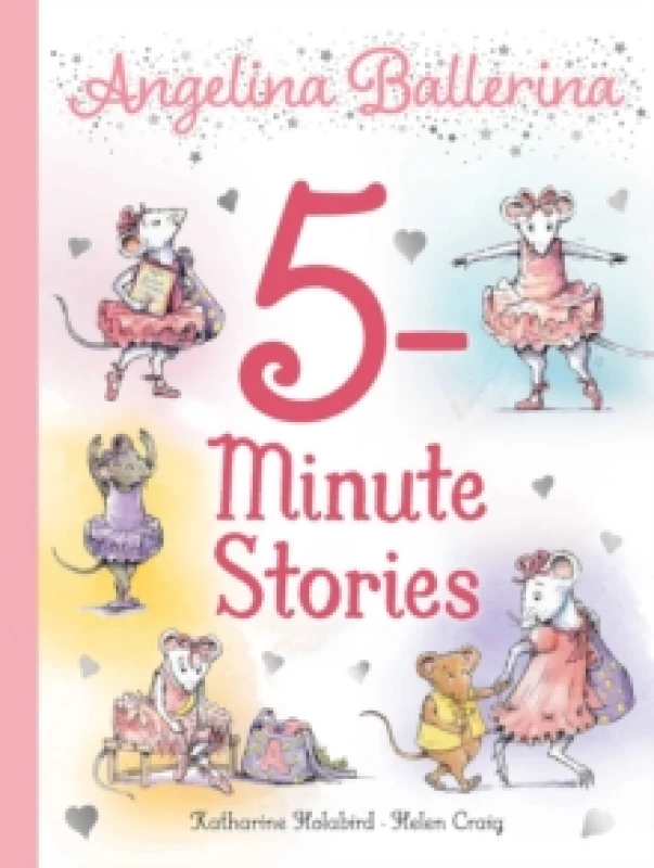 Image of Katharine Holabird Angelina Ballerina 5-Minute Stories Book Multi unisex