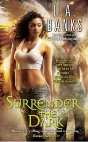 Image of Surrender the dark by L.A. Banks