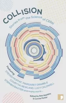 Image of Collision : Stories from the Science of CERN
