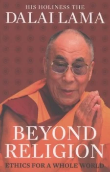 Image of Beyond Religion by Dalai Lama Paperback