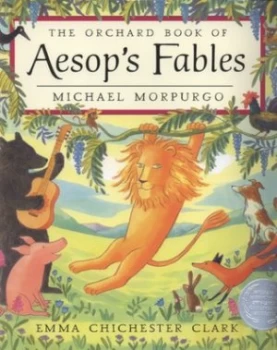 Image of The Orchard Book of Aesops Fables by Michael Morpurgo Hardback