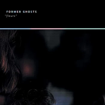 Image of Former Ghosts - Fleurs Vinyl