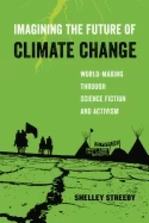 Image of imagining the future of climate change world making through science fiction