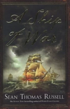 Image of A Ship of War by Sean Thomas Russell Hardback