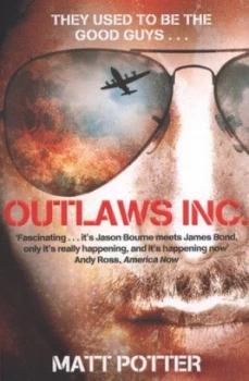 Image of Outlaws Inc by Matt Potter Paperback
