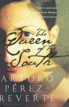 Image of The Queen of the South by Arturo Perez-Reverte Hardback