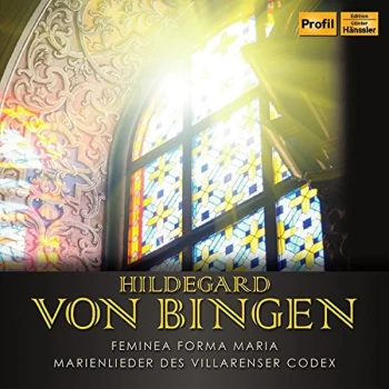 Image of Ensemble Mediatrix - Hildegard Von Bingen: Feminea Forma Maria/... CD