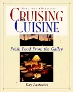 Image of cruising cuisine fresh food from the galley