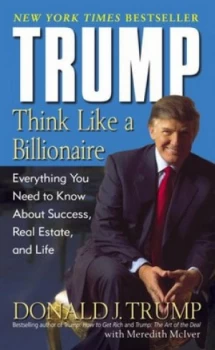 Image of Trump Think like a Billionaire by Donald J. Trump Paperback