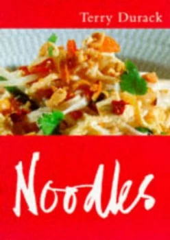Image of Noodles by Terry Durack Book