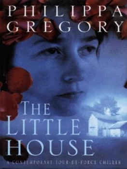 Image of The Little House by Philippa Gregory Hardback