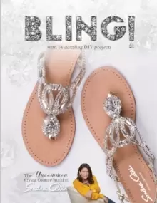 Image of Bling!: The Uncommon Crystal Couture World of Sondra Celli