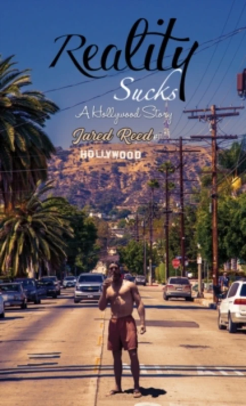 Image of Reality Sucks : A Hollywood Story Paperback / softback