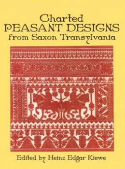 Image of Charted Peasant Designs from Saxon Transylvania by Heinz E. Kiewe Paperback