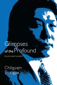 Image of Glimpses of the Profound : Four Short Works
