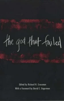Image of The god that failed by R. H. S Crossman