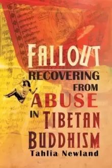 Image of Fallout : Recovering from Abuse in Tibetan Buddhism