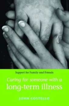 Image of Caring for Someone with a Long-Term Illness by John Costello Paperback