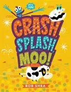 Image of crash splash or moo