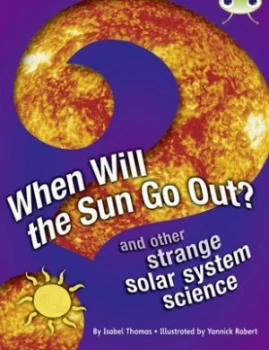 Image of When Will the Sun Go Out by Isabel Thomas Paperback