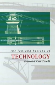 Image of The Fontana History of Technology by D Cardwell Paperback