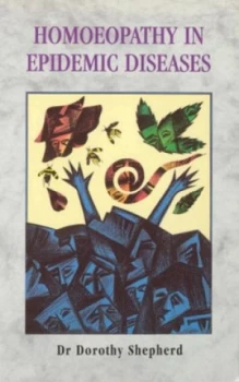 Image of Homoeopathy in Epidemic Diseases by Dr. Dorothy Shepherd Paperback