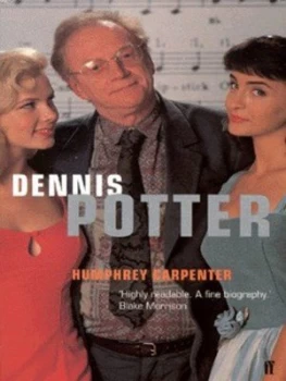 Image of Dennis Potter by Humphrey Carpenter Paperback