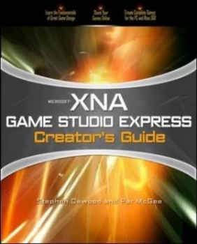 Image of Microsoft Xna Game Studio Express Creators Guide by Stephen Cawood Paperback