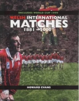 Image of Welsh International Matches 1881-2000 by Howard Evans Hardback