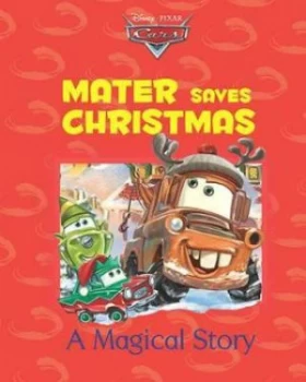 Image of Disney Magical Story - Xmas Mater Save Christmas by Parragon Books Ltd Hardback