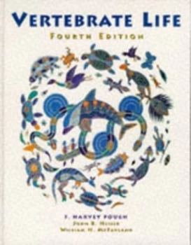 Image of Vertebrate Life by F. Harvey Pough and John B Heiser and William N Mcfarland Book