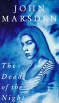 Image of The Dead of the Night by John Marsden Paperback