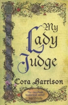 Image of My Lady Judge by Cora Harrison Book