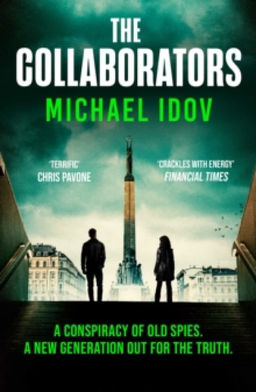 Image of The Collaborators : An exhilarating debut spy thriller, packed with explosive action and up-to-the-minute tradecraft Paperback / softback