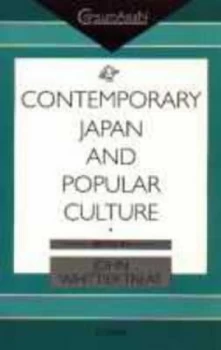 Image of Contemporary Japan and Popular Culture by John Whittier Treat Paperback