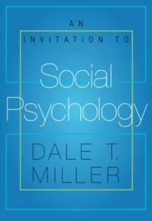 Image of An invitation to social psychology by Dale Miller