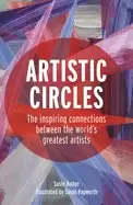 Image of artistic circles the inspiring connections between the worlds greatest arti