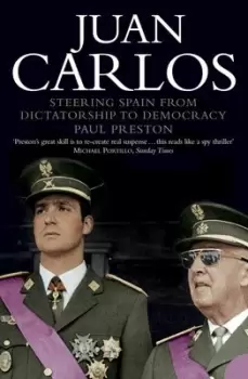 Image of Juan Carlos by Paul Preston