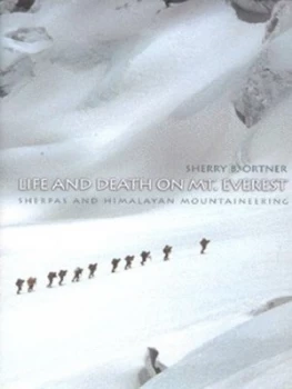 Image of Life and Death on Mt. Everest by Sherry B. Ortner Hardback