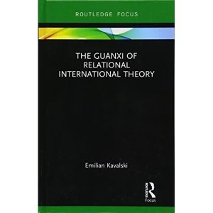 Image of The Guanxi of Relational International Theory Hardback 2017